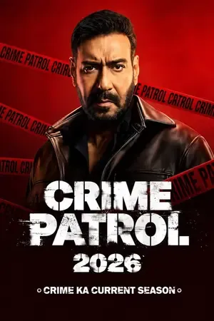 Crime Patrol 2026: Crime Ka Current Season 2026 Season 1 Hindi Sony-Liv Audio WEB-DL | Hindi Dubbed Movie [EP - 12 ADDED]