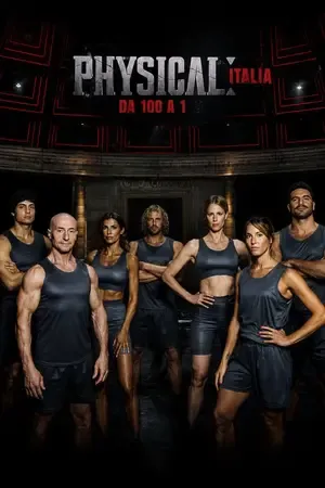 Physical 100: Italy 2026 Season 1 Netflix English - ITALIAN Audio WEB-DL | Hindi Dubbed Movie [EP 01 TO 03 ADDED]