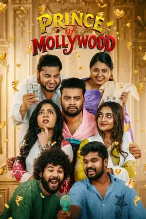 Prince of Mollywood 2026 Season 1 JioHotstar Hindi Audio WEB-DL | Hindi Dubbed Movie [EP 01 TO 08 ADDED]