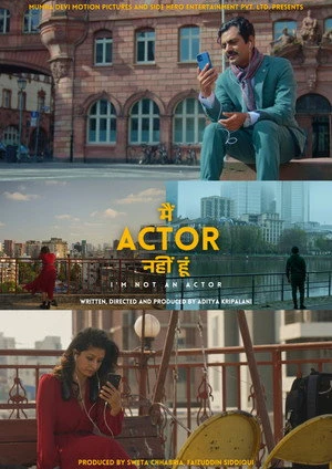 I’m Not An Actor aka Main Actor Nahin Hoon 2026 Hindi Audio WEB-DL | Hindi Dubbed Movie
