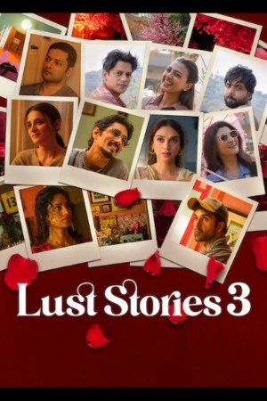 Lust Stories 3 2026 Hindi Audio WEB-DL | Hindi Dubbed Movie