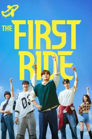 The First Ride 2025 Korean Audio WEBRip | Hindi Dubbed Movie