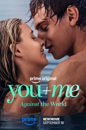 You+Me - Against the World 2026 Hindi Dual Audio WEB-DL | Hindi Dubbed Movie
