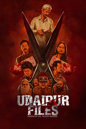 Udaipur Files: Kanhaiya Lal Tailor Murder 2025 Hindi Dual Audio WEB-DL | Hindi Dubbed Movie